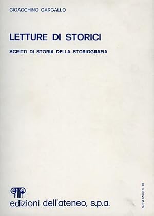 Seller image for Letture di storici. Scritti di storia della storiografia. for sale by FIRENZELIBRI SRL