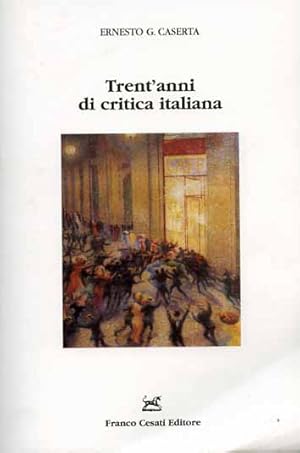 Image du vendeur pour Trent'anni di critica italiana. Recensioni 1971-1995. mis en vente par FIRENZELIBRI SRL