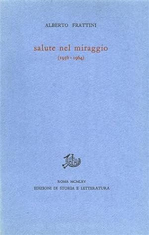 Bild des Verkufers fr Salute nel miraggio (1956-1964). zum Verkauf von FIRENZELIBRI SRL