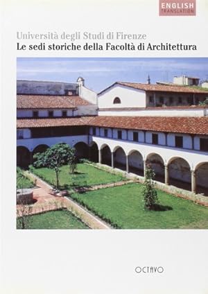 Seller image for Guida alle sedi storiche della Facolt di Architettura. Universit degli Studi di Firenze. for sale by FIRENZELIBRI SRL