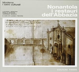 Seller image for Nonantola. I restauri dell'Abbazia. for sale by FIRENZELIBRI SRL