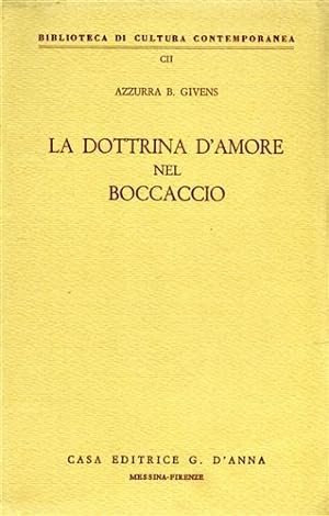 Bild des Verkufers fr La dottrina d'amore nel Boccaccio. zum Verkauf von FIRENZELIBRI SRL