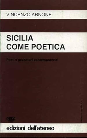 Imagen del vendedor de Sicilia come poetica. Poeti e prosatori contemporanei. a la venta por FIRENZELIBRI SRL