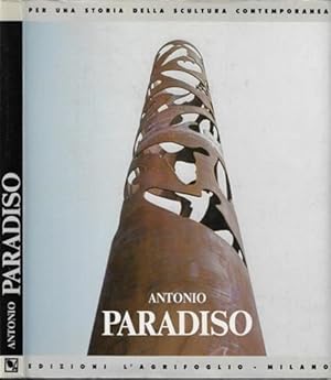 Image du vendeur pour Antonio Paradiso. Per una storia della scultura contemporanea. mis en vente par FIRENZELIBRI SRL