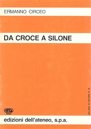Image du vendeur pour Da Croce a Silone. mis en vente par FIRENZELIBRI SRL