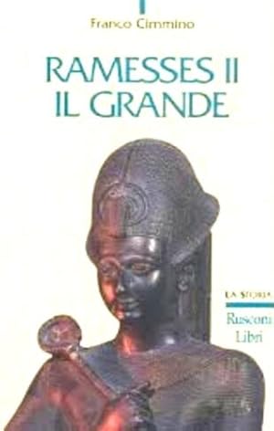 Bild des Verkufers fr Ramesses II Il Grande. zum Verkauf von FIRENZELIBRI SRL