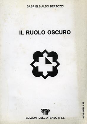 Bild des Verkufers fr Il ruolo oscuro. dall'Indice:Temi e problemi, Cros e Rimbaud, Segni e stagioni, Il ruolo oscuro, Cros e L'Italia. Cronologia. Indici. zum Verkauf von FIRENZELIBRI SRL