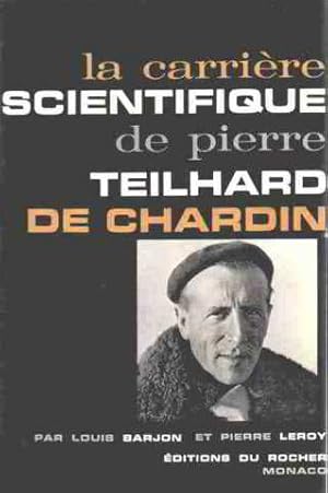 La carriere scientifique de pierre teilhard de chardin