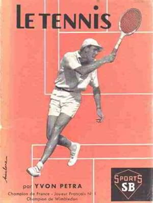 Seller image for Le tennis for sale by librairie philippe arnaiz