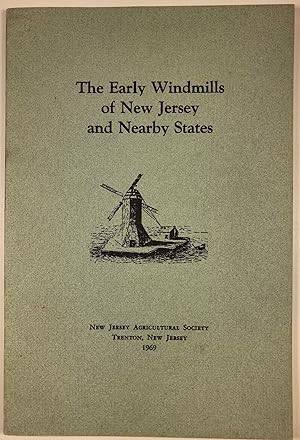 Early Windmills of New Jersey and Nearby States