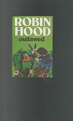 Seller image for Robin Hood Outlawed (Ladybird Book Series) for sale by Dorley House Books, Inc.