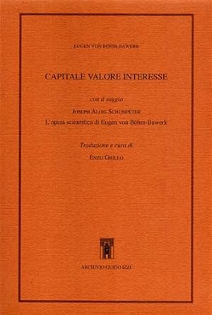 Seller image for Capitale, valore, interesse. for sale by FIRENZELIBRI SRL