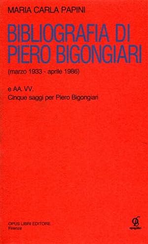 Bild des Verkufers fr Bibliografia di Piero Bigongiari 1933-1986. zum Verkauf von FIRENZELIBRI SRL
