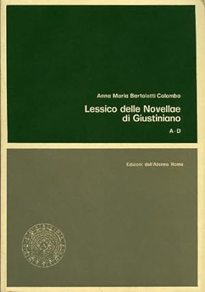 Bild des Verkufers fr Lessico delle novellae di Giustiniano nella versione dell'Authenticum. Vol.I: A-D. zum Verkauf von FIRENZELIBRI SRL