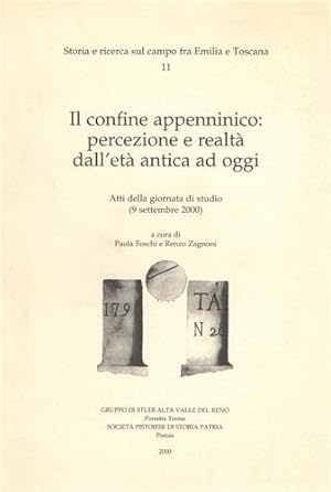 Seller image for Il confine appenninico: percezione e realt dall'Et Antica ad oggi. for sale by FIRENZELIBRI SRL