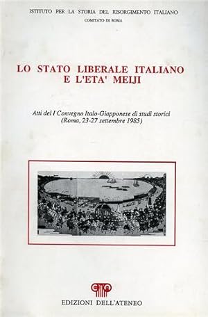 Bild des Verkufers fr Lo stato liberale italiano e l'et Meiji. zum Verkauf von FIRENZELIBRI SRL