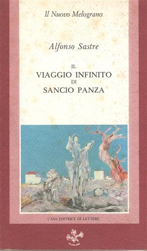 Seller image for Il viaggio infinito di Sancio Panza. for sale by FIRENZELIBRI SRL