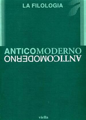 Immagine del venditore per Anticomoderno. La filologia. venduto da FIRENZELIBRI SRL
