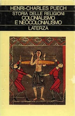 Imagen del vendedor de Storia delle Religioni. vol.VII: Colonialismo e Neocolonialismo. a la venta por FIRENZELIBRI SRL