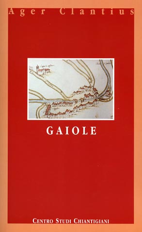 Seller image for Gaiole. for sale by FIRENZELIBRI SRL