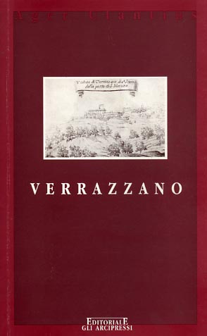 Imagen del vendedor de Verrazzano. (Il castello, Giovanni esploratore e mercante). a la venta por FIRENZELIBRI SRL