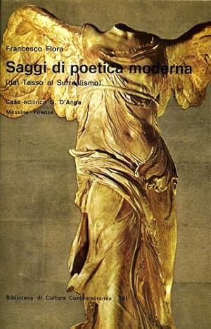 Imagen del vendedor de Saggi di poetica moderna (dal Tasso al Surrealismo). a la venta por FIRENZELIBRI SRL