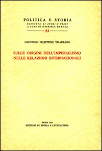 Seller image for Sulle origini dell'imperialismo nelle relazioni internazionali. for sale by FIRENZELIBRI SRL