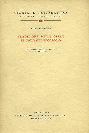 Immagine del venditore per Tradizione delle opere di Giovanni Boccaccio.Vol.I: Un primo elenco dei codici e tre studi. venduto da FIRENZELIBRI SRL