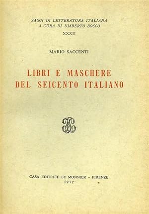 Bild des Verkufers fr Libri e maschere del Seicento italiano. zum Verkauf von FIRENZELIBRI SRL