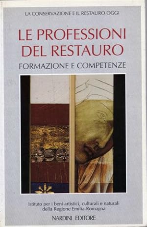 Bild des Verkufers fr Le professioni del restauro. Formazione e competenze. zum Verkauf von FIRENZELIBRI SRL