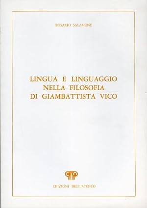 Image du vendeur pour Lingua e linguaggio nella filosofia di Giambattista Vico. mis en vente par FIRENZELIBRI SRL