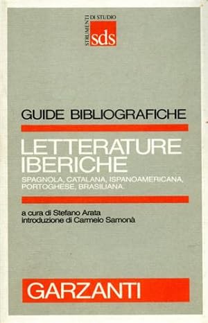 Bild des Verk�ufers f�r Letterature iberiche (spagnola, catalana, ispanoamericana, portoghese, brasiliana). zum Verkauf von FIRENZELIBRI SRL