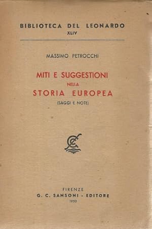 Immagine del venditore per Miti e suggestioni nella storia europea (saggi e note). venduto da FIRENZELIBRI SRL