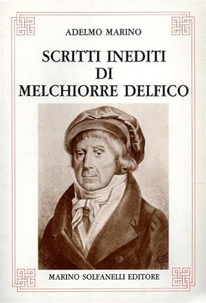 Imagen del vendedor de Scritti inediti di Melchiorre Delfico. a la venta por FIRENZELIBRI SRL