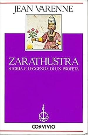 Bild des Verkufers fr Zarathustra. Storia e leggenda di un profeta. zum Verkauf von FIRENZELIBRI SRL