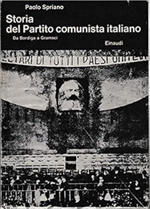 Bild des Verkufers fr Storia del Partito comunista italiano. Vol.I: Da Bordiga a Gramsci. zum Verkauf von FIRENZELIBRI SRL