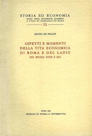 Seller image for Aspetti e momenti della vita economica di Roma e del Lazio nei secoli XVIII e XIX. for sale by FIRENZELIBRI SRL