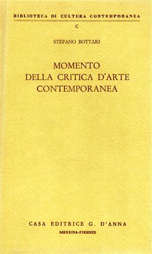 Seller image for Momento della critica d'Arte Contemporanea. for sale by FIRENZELIBRI SRL