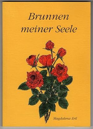 Seller image for Brunnen meiner Seele. Texte von Magdalena Ertl. Zeichnungen von Susanne Kupfer. for sale by Antiquariat Peda