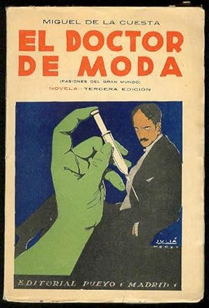 Bild des Verkufers fr El Doctor de moda: Pasiones del gran mundo (Novela) zum Verkauf von Librera Miguel Miranda
