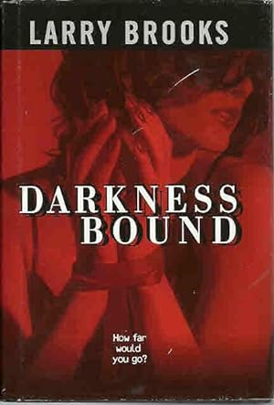 Seller image for Darkness Bound for sale by The Book Junction