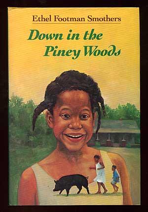 Seller image for Down in the Piney Woods for sale by Between the Covers-Rare Books, Inc. ABAA