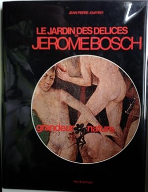 Imagen del vendedor de Le Jardin Des Delices de Jerome Bosch grandeur nature a la venta por WellRead Books A.B.A.A.