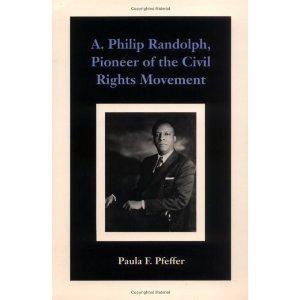 Immagine del venditore per A. Philip Randolph, Pioneer of the Civil Rights Movement venduto da Mahler Books