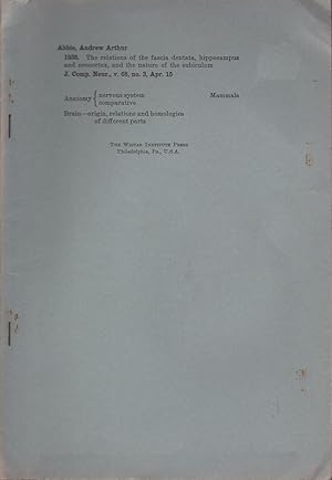 Immagine del venditore per The Relations of the Fascia Dentata, Hippocampus and Neocortex, and the Nature of the Subiculum venduto da Mr Pickwick's Fine Old Books