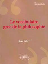 Le vocabulaire grec de la philosophie