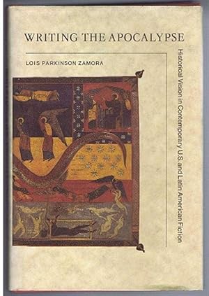 Immagine del venditore per Writing the Apocalypse : Historical Vision in Contemporary U. S. and Latin American Fiction venduto da Bailgate Books Ltd
