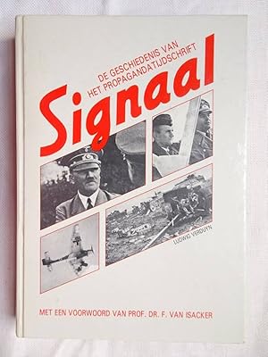 Imagen del vendedor de Signaal; tijdschrift van het "Oberkommando der Wehrmacht" (1940-1950). a la venta por Antiquariaat De Boekenbeurs