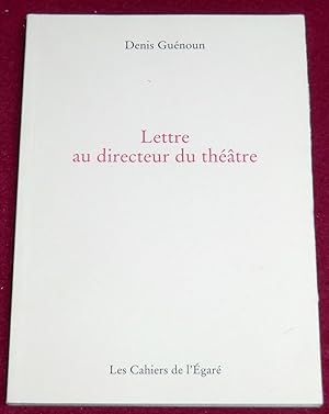 Seller image for LETTRE AU DIRECTEUR DU THEATRE for sale by LE BOUQUINISTE