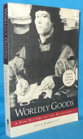 Immagine del venditore per Worldly Goods: A New History of the Renaissance venduto da Alhambra Books